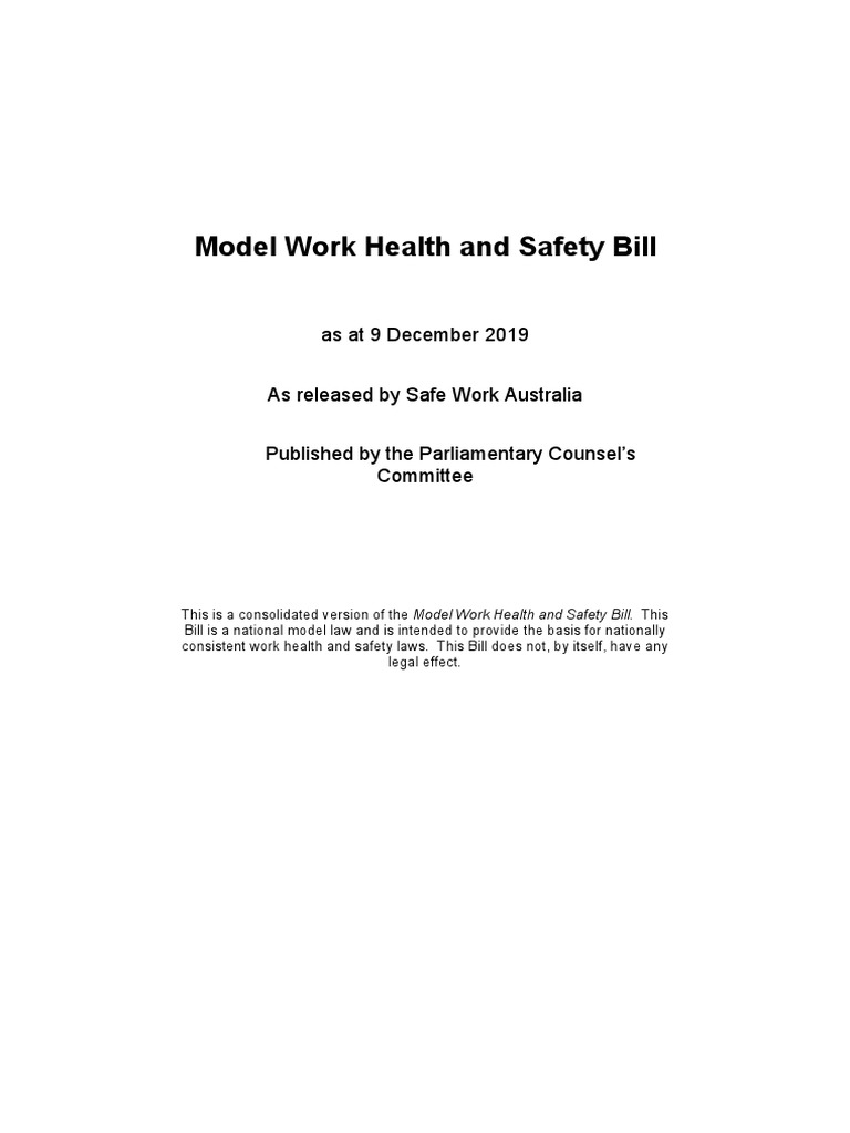 Model Work Health and Safety Bill A Consolidated Version of the