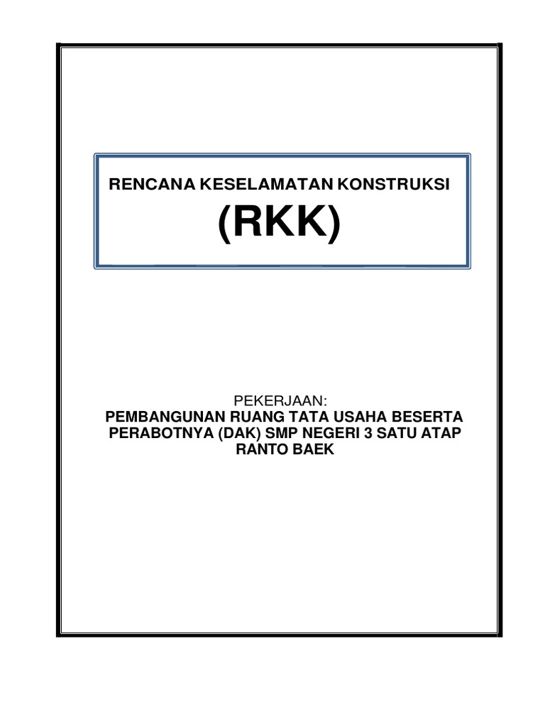 Rencana Keselamatan Konstruksi RKK | PDF