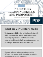 21 Century Learning Skills and Proponent: Prepared By: Ms. Julie Ann M. Montilla