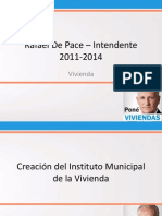 Rafael de Pace - Intendente 2011 - 2014 Viviendas