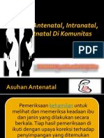 Asuhan Antenatal, Intranatal, Postnatal