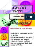 Our Life Book Memory': I Remember, Therefore I Exist