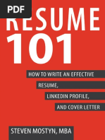 Resume 101 - How To Write An Effective Resume, LinkedIn Profile, and Cover Letter