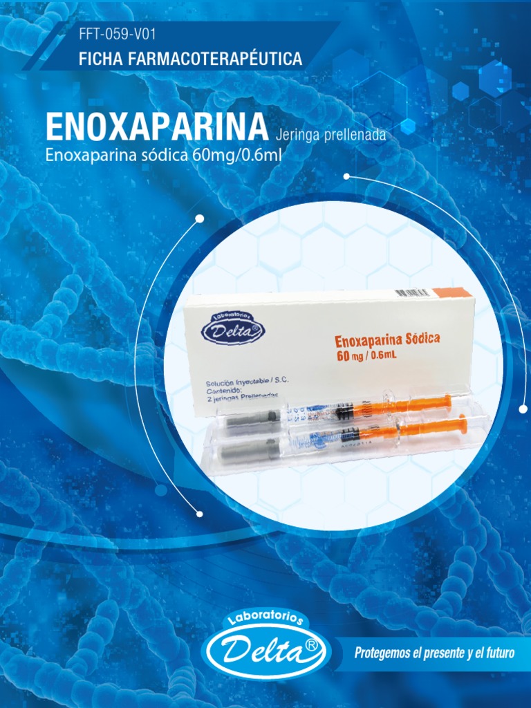 FT 059 Enoxaparina 60mg 0.6ml | PDF | Medicina | Medicina CLINICA