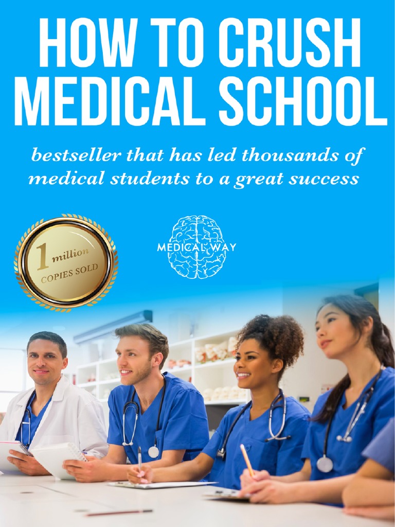 How To Crush Medical School Flipbook Pdf Compress Pdf Learning