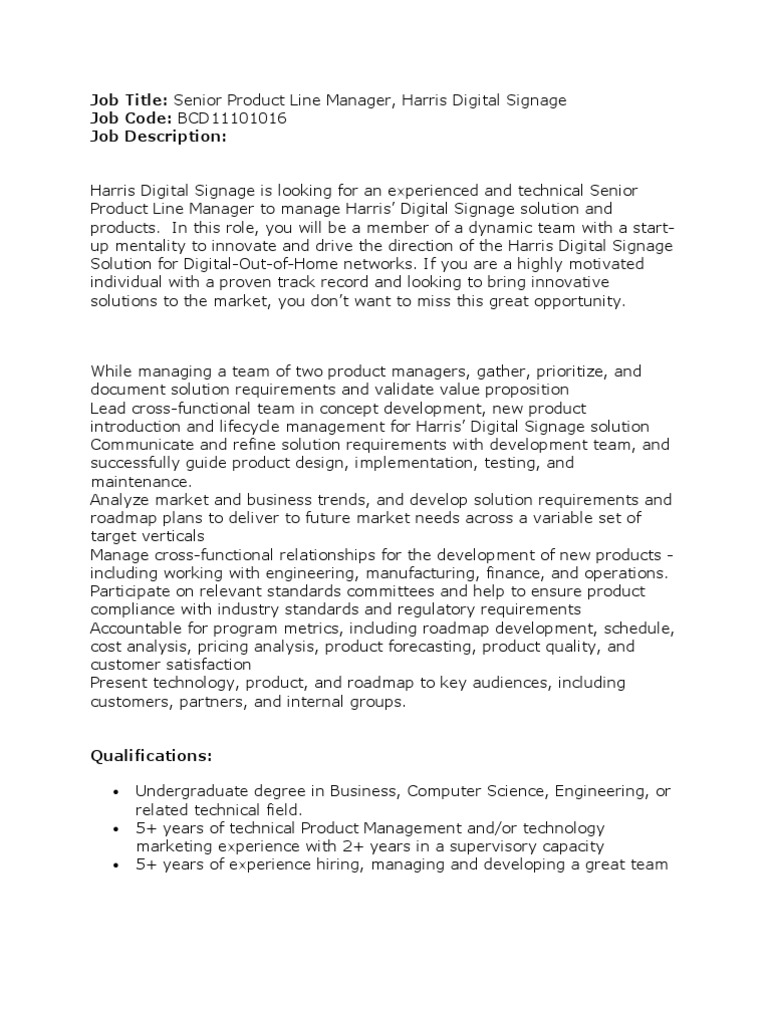 Job Title Senior Product Line Manager, Harris Digital Signage Job Code