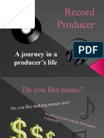 A Journey in A Producer's Life