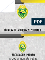 4b. 1º Cfo - Técnicas de Abordagem - Unidade III - Abordagem Padrão - Regras de Segurança Na Instrução