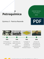 Indústria Petroquímica - Química 3 - Gabriel, Yuri