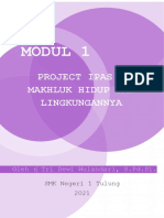 MODUL 1 PROJECT IPAS - MAKHLUK HIDUP DAN LINGKUNGANNYA. Oleh - Tri Dewi Wulandari, S.PD - Si. SMK Negeri 1 Tulung 2021