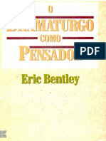BENTLEY, Eric - O Dramaturgo Como Pensador