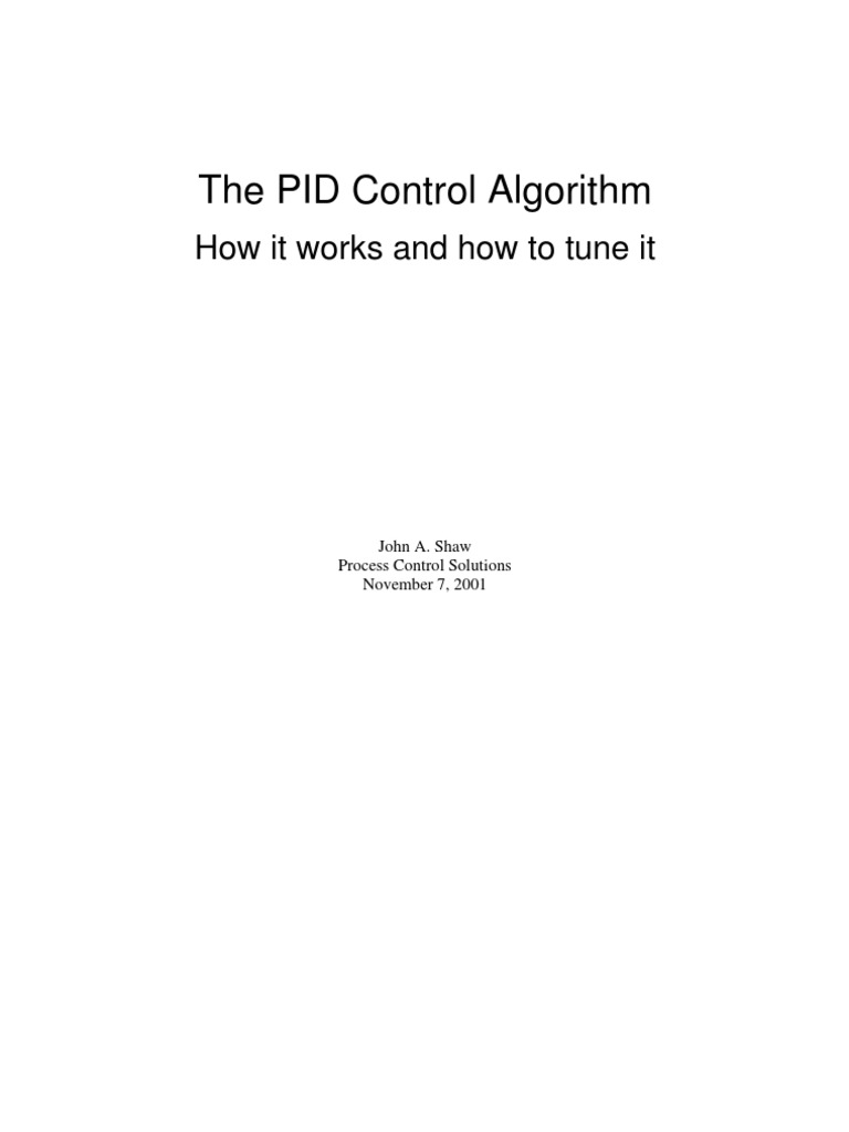 The PID Control Algorithm: How It Works and How To Tune It | PDF ...
