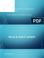 The Role of Peace Education at The Micro-And Macro-Levels Peace Education and Student Learning