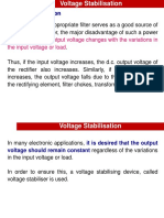 Voltage Stabilisation: Output Voltage Changes With The Variations in The Input Voltage or Load