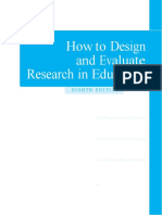 How To Design and Evaluate Research in Education: Jack R. Fraenkel Norman E. Wallen Helen H. Hyun