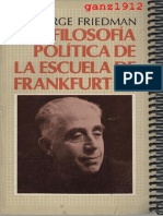 FRIEDMAN, GEORGE - La Filosofía Política de La Escuela de Frankfurt (Por Ganz1912)