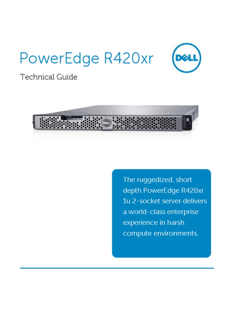 Dell PowerEdge R420xr Technical Guide | PDF | Computer Data Storage ...