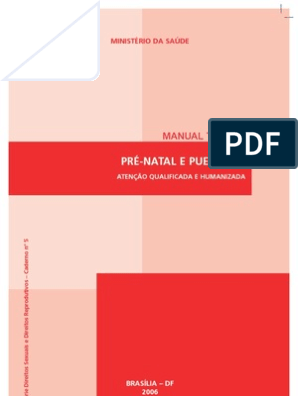 Manual Técnico Pré-Natal e Puerpério - Ministério Da Saúde - 2006 | PDF |  Gravidez | HIV/AIDS
