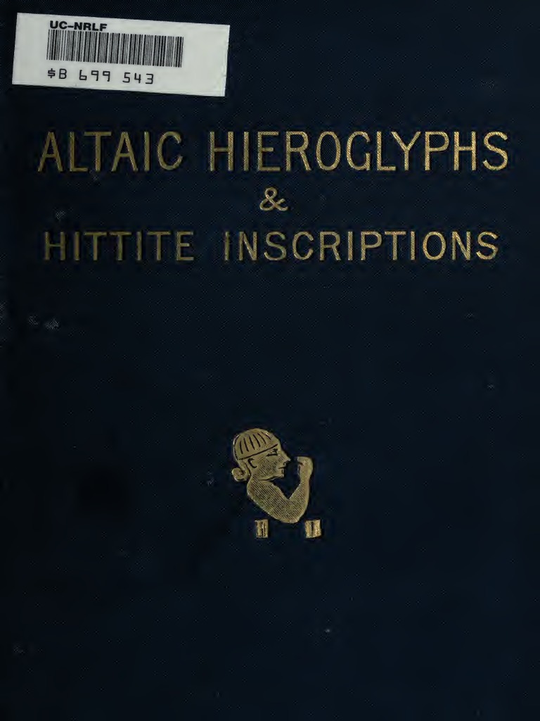 Altaic Hieroglyphs and Hittite Inscriptions | PDF