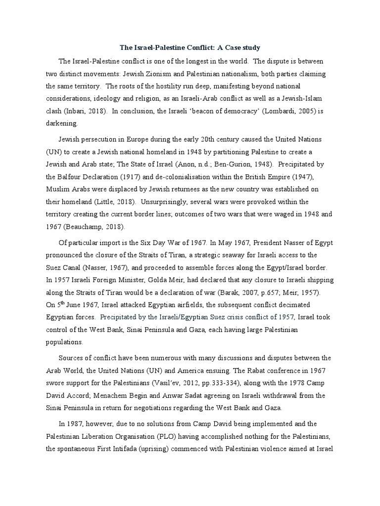 The Israel-Palestine Conflict: A Case Study: - Precipitated by The