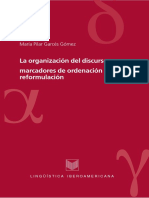 La Organización Del Discurso Marcadores de Ordenación y de Reformulación Por María Del Pilar Garcés Gómez