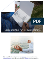 ZEN and The Art of Sketching