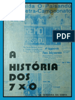 A história do 7x0