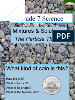 Grade 7 Science: Mixtures & Solutions Particle Theory