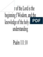 The Fear of The Lord Is The Beginning F Wisdom, and The Knowledge of The Holy One Is Understanding Psalm 111:10