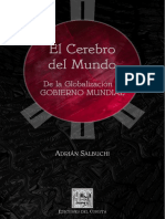 A Salbuchi - El Cerebro Del Mundo, de La Globalización Al Gobierno Mundial - 4ta Ed., 2010, Ediciones Del Copista
