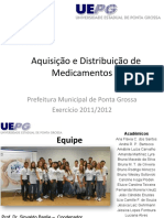 Aquisição e Distribuição de Medicamentos: Prefeitura Municipal de Ponta Grossa Exercício 2011/2012