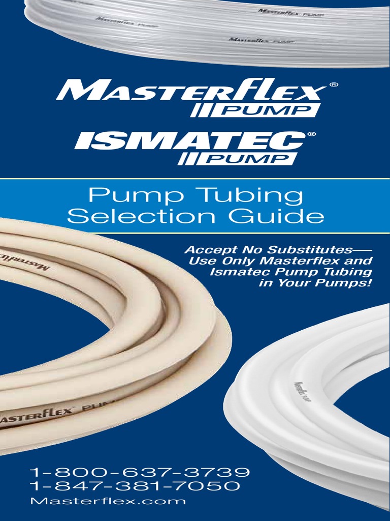 Pump Tubing Selection Guide Accept No Substitutes Use Only