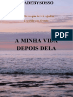 A MINHA VIDA DEPOIS DELA - Livro de superação