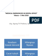 Drg. Agung Tri Prakoso, SP - BM: "Medical Emergencies in Dental Office" Tobasa - 5 Mei 2018