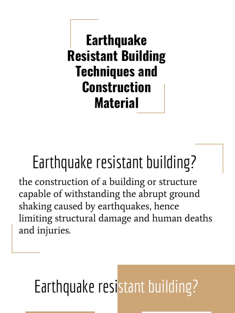 Earthquake Resistant Building Techniques and Construction Material