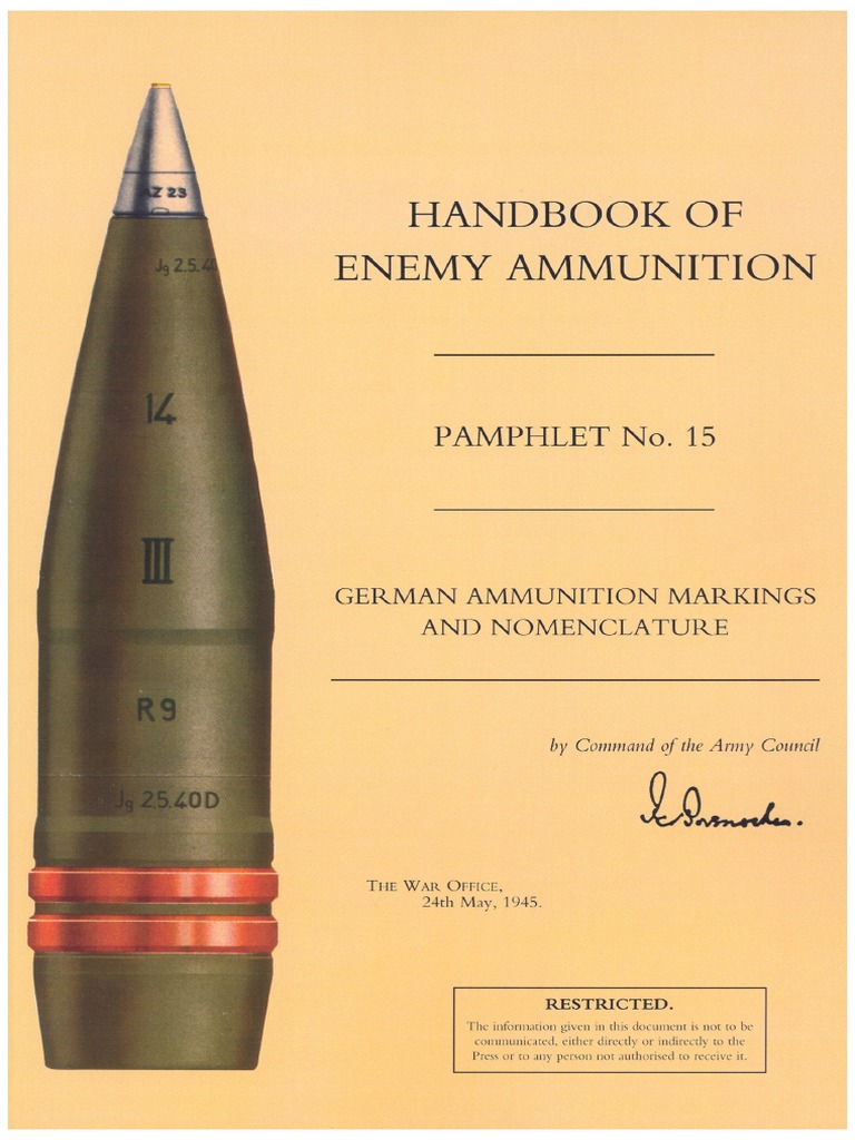 Handbook of Enemy Ammunition Pamphlet No 15 German Ammunition Markings