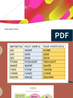 Did You Study?: Interrogative Form.