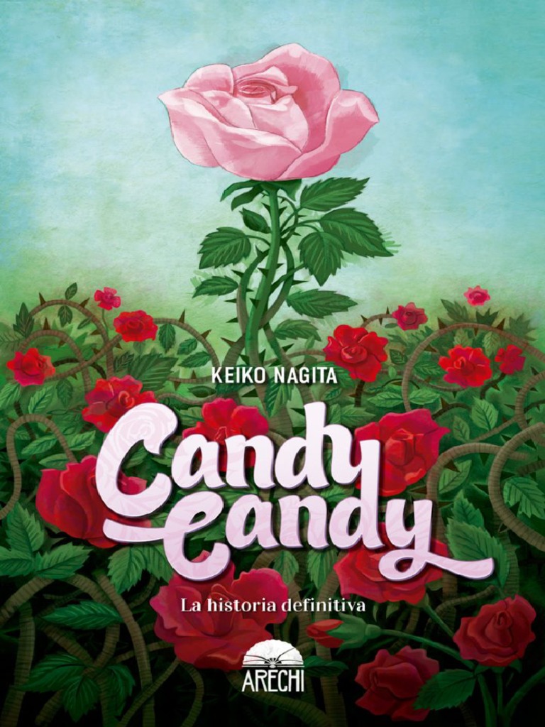 Candy Candy La Historia Definitiva Keiko Nagita .PDF Versión 1 PDF