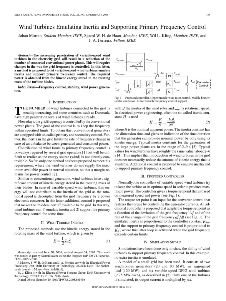 Wind Turbines Emulating Inertia and Supporting Primary Frequency