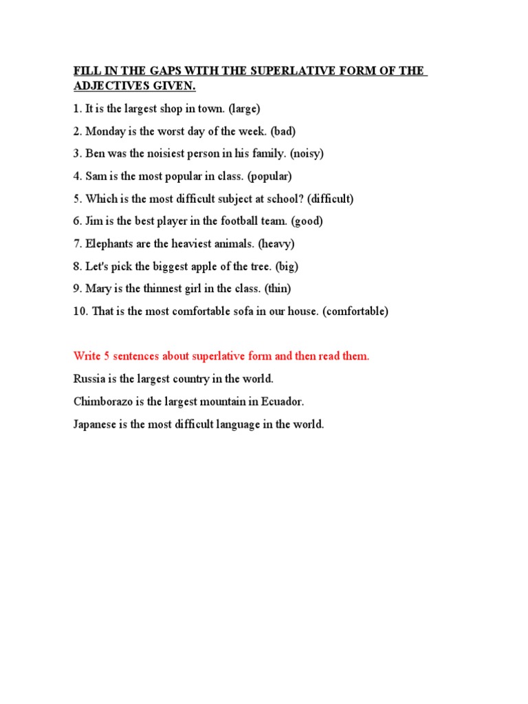 Fill in The Gaps With The Superlative Form of The Adjectives Given ...