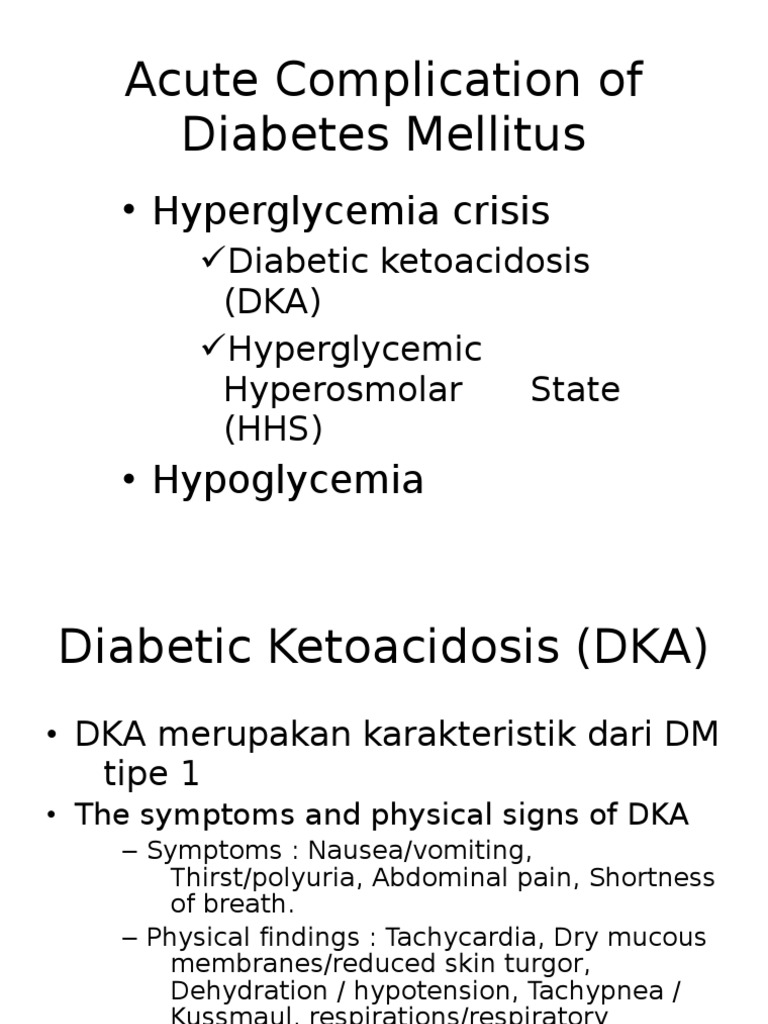 Acute Complication of Diabetes Mellitus Hypoglycemia Hyperglycemia