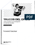 Becker, H. - 2010 (1998) - Trucos Del Oficio. Cómo Conducir Su Investigación en Ciencias Sociales