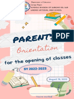 PARENTS' ORIENTATION For The Coming of Classes S.Y 2021-2022 August 19, 2022