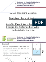 Termodinâmica - Aula 9 - Exercícios - Revisão - Balanço de Energia de Sistemas Fechados