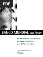 Banco Mundial Em Foco - O Impacto Do Banco Mundial Nas Politicas de Educacao