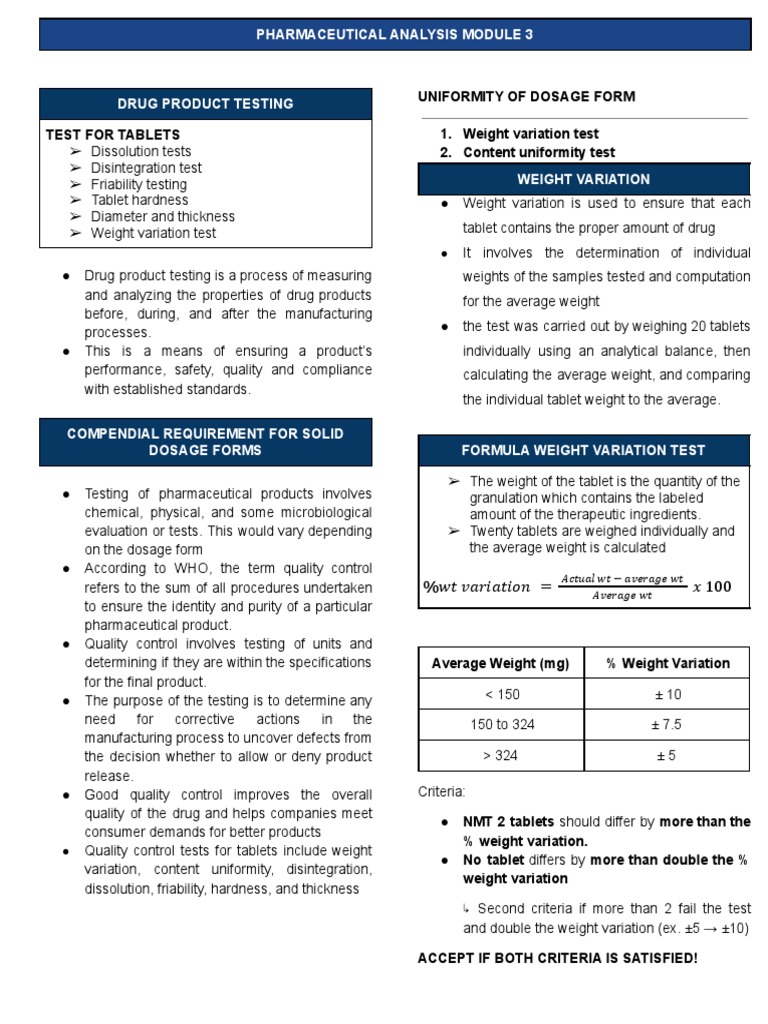 Uniformity of Dosage Form 1. Weight Variation Test 2. Content