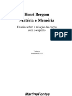 BERGSON, Henri. Matéria e Memória Ensaio Sobre A Sobre A Relação Do Corpo Com o Espírito