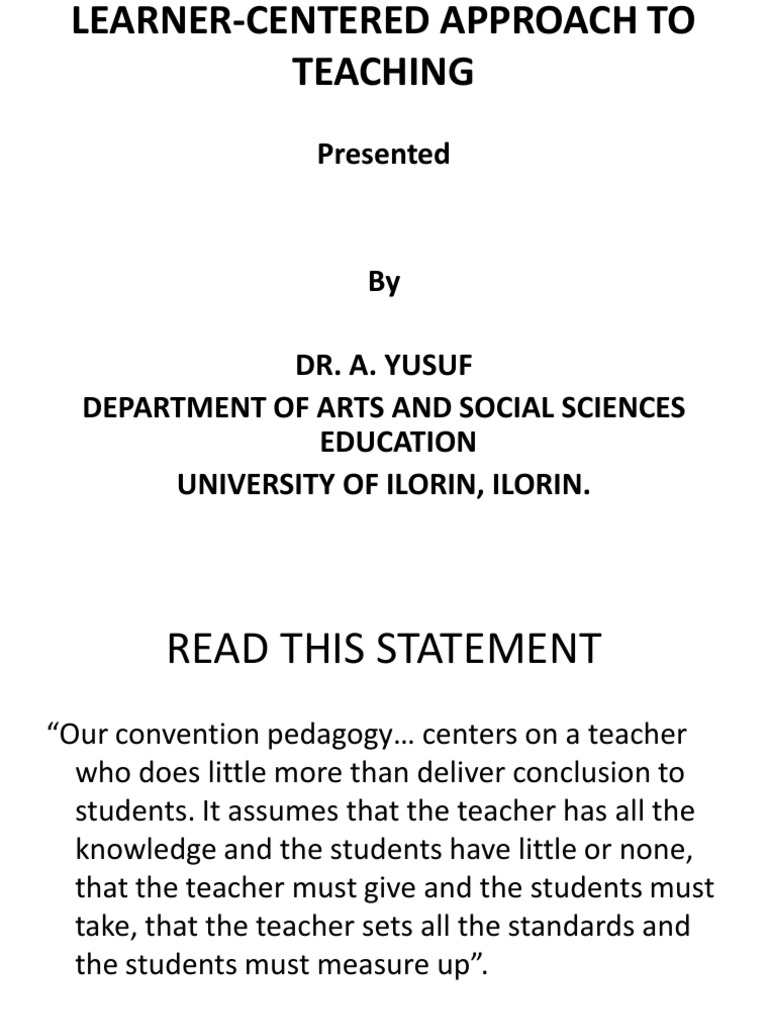 Learner Centered Approach To Teaching Pdf Learning Test Assessment