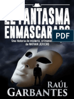 Garbantes, Raúl - El Fantasma Enmascarado (2018)