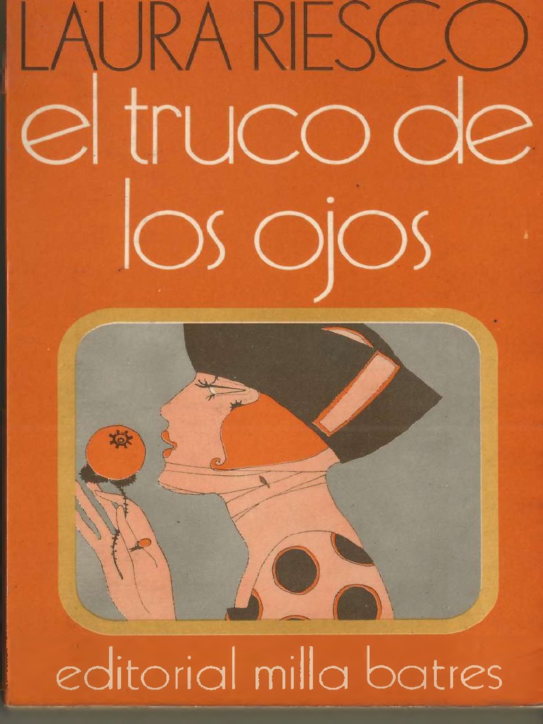 El Truco de Los Ojos - Laura Riesco | PDF